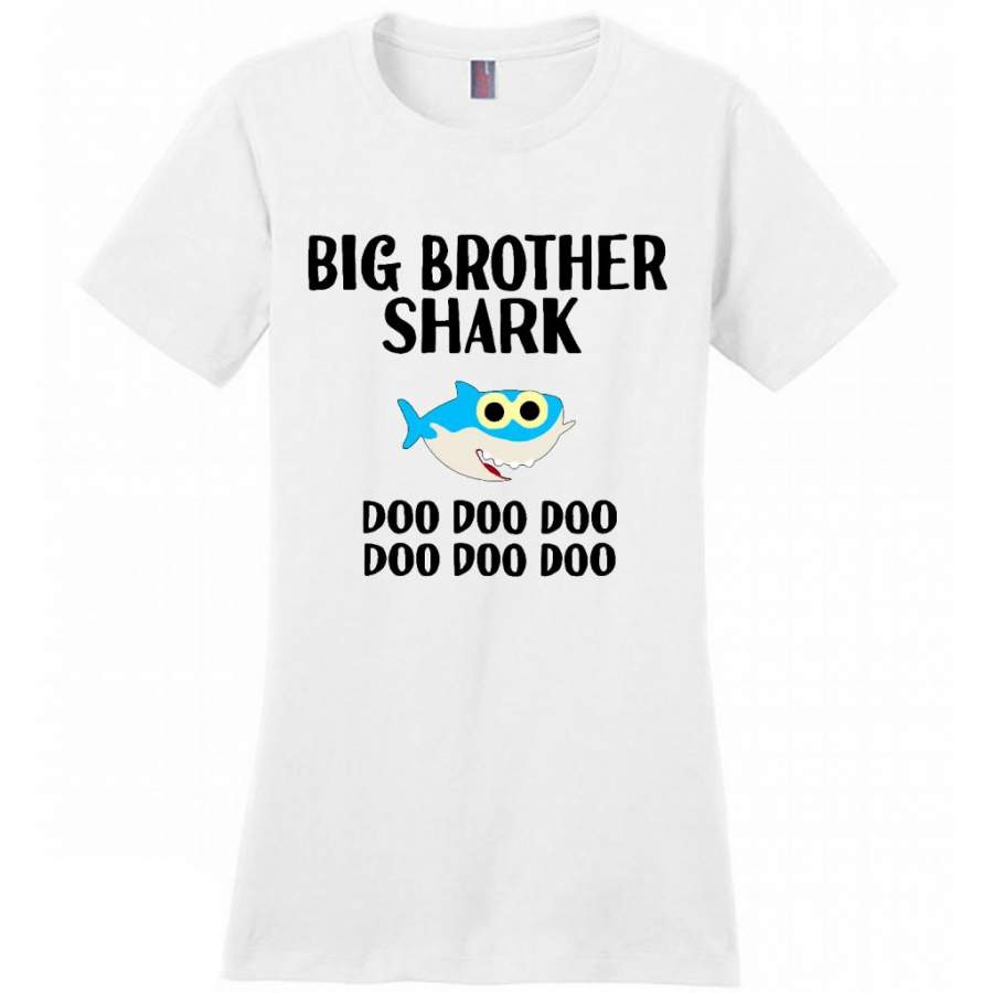 Big Brother Shark Doo Doo Doo W – District Made Women Shirt