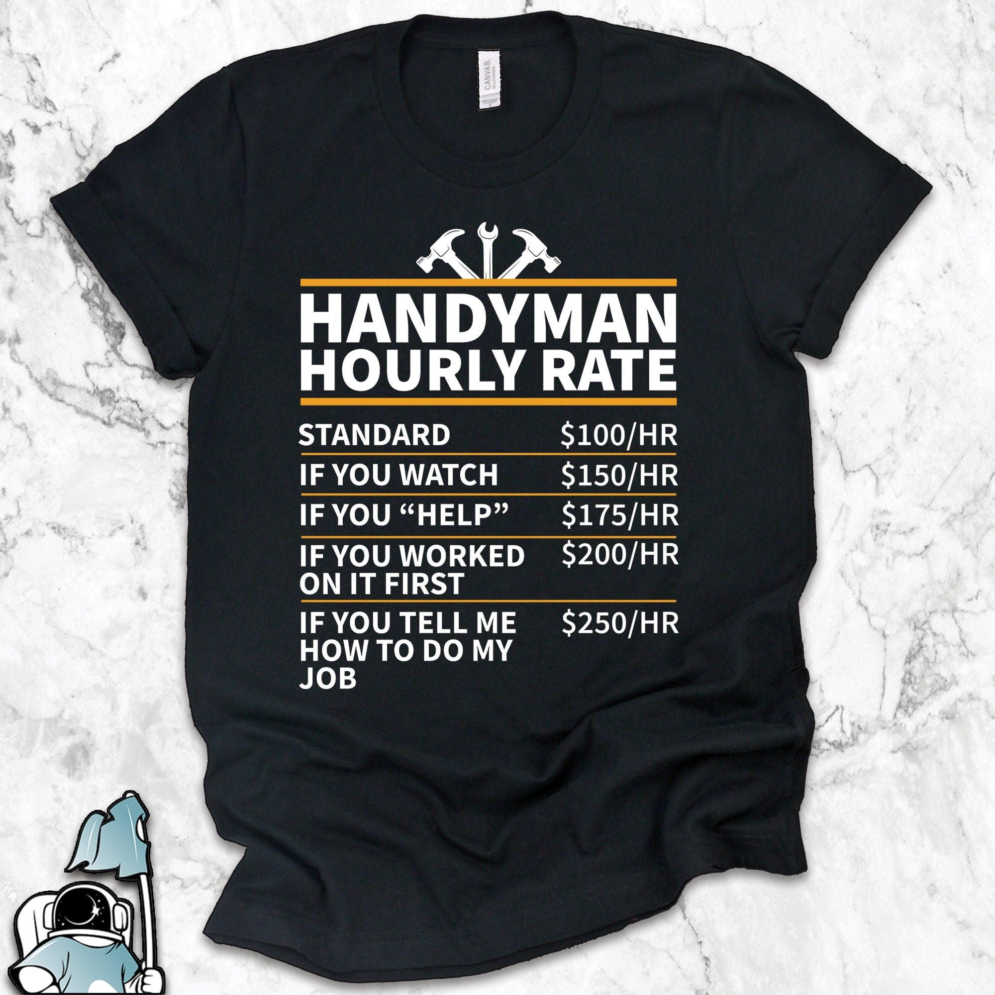 Handyman Hourly Rate Funny Gift Standard/Premium T-Shirt Hoodie