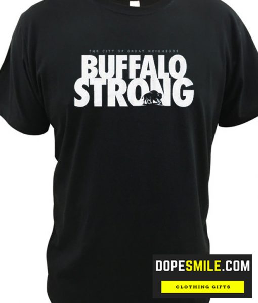 Buffalo Strong cool T Shirts