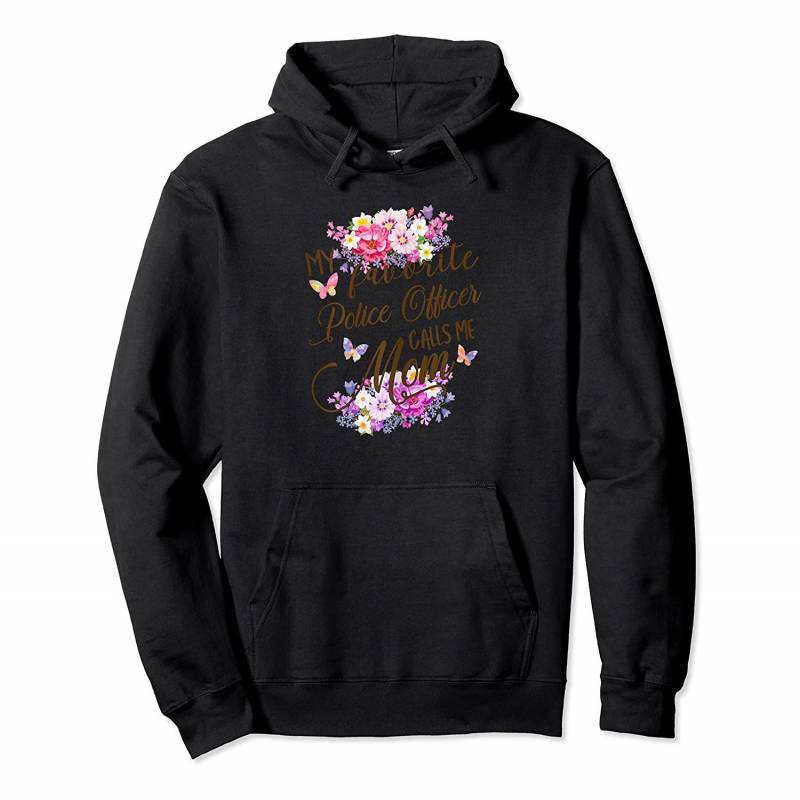 Womens My Favorite Police Officer Calls Me Mom Gift Mother’s Day Pullover Hoodie, T-Shirt, Sweatshirt