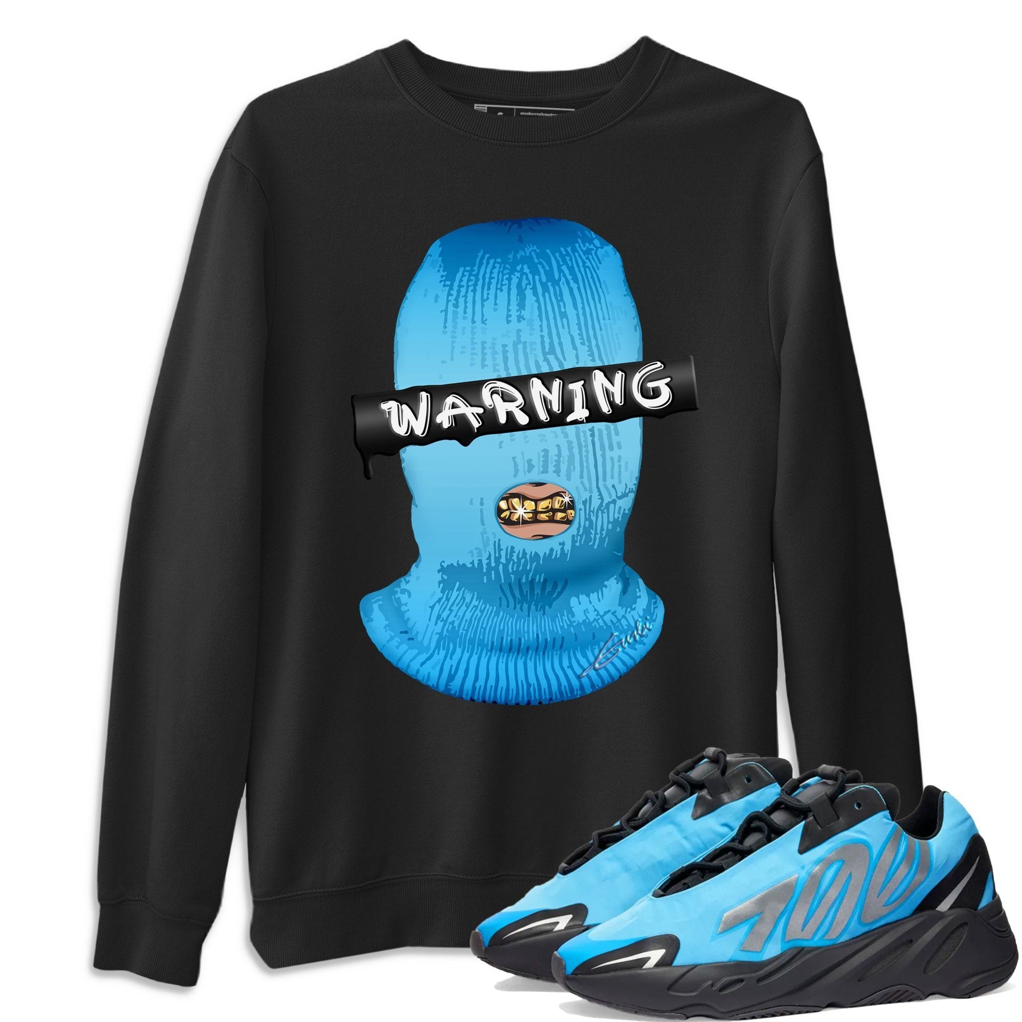 Warning Sweatshirt – Yeezy 700 Bright Cyan