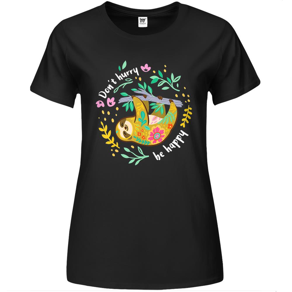 Don’T Hurry Be Happy, Cute Lazy Funny Sloth Premium Womens T Shirts