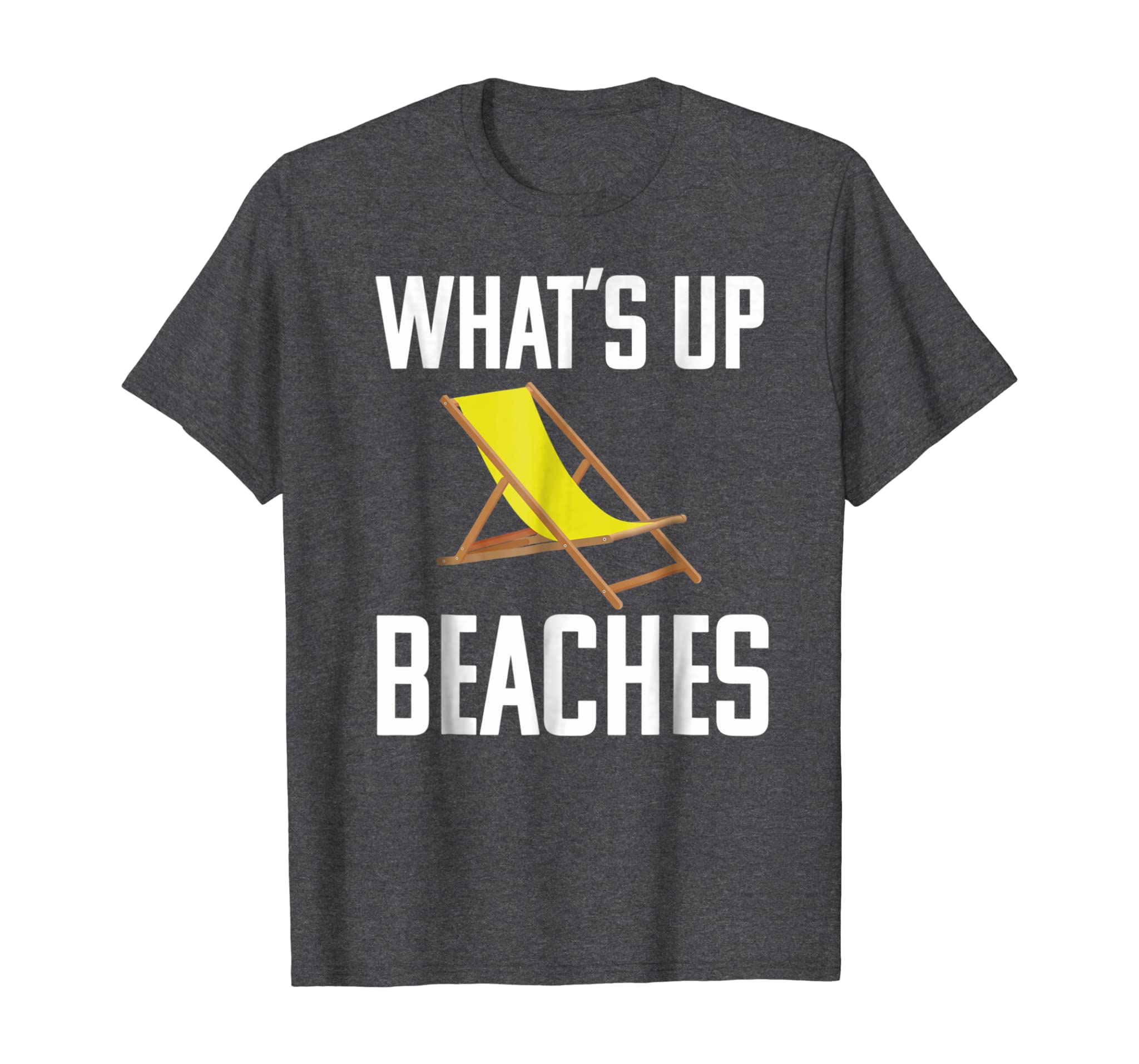 What’s Up Beaches T Shirt Funny Beach wear