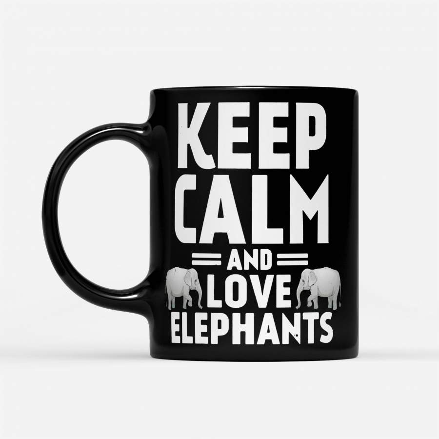 Keep Calm And Love Elephants – Black Mug