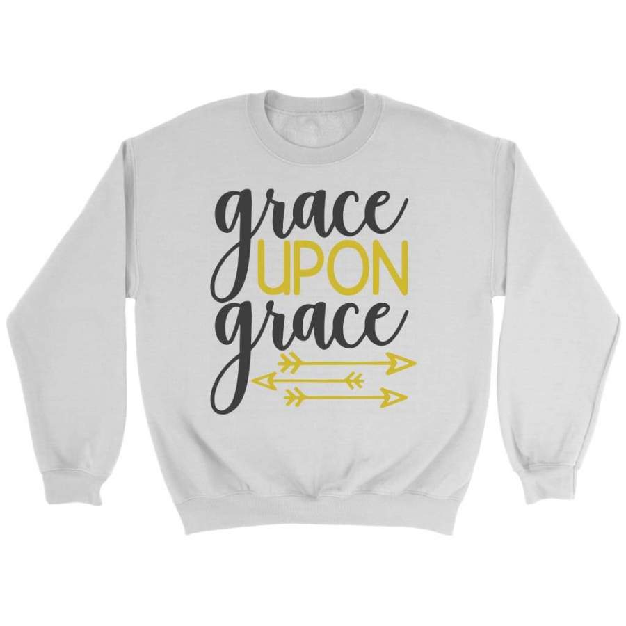 Grace upon grace sweatshirt | Christian sweatshirt