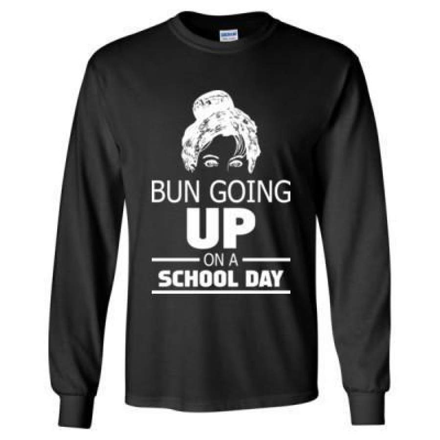 AGR Bun Going Up On A School Day – Long Sleeve T-Shirt