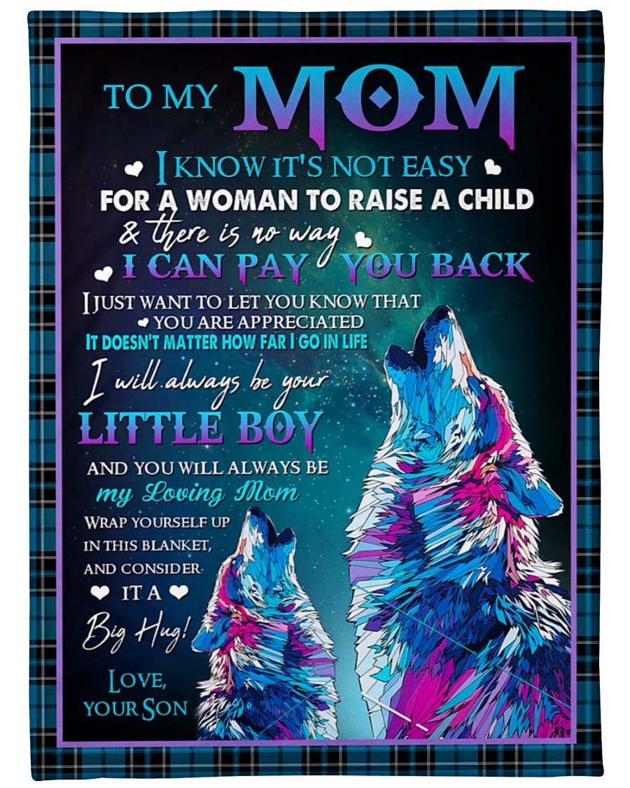 To My Mom I Know It’s Not Easy For A Woman To Raise A Child Fleece Blanket – Quilt Blanket To My Husband  We Come To Not By Finding A Perfect Person Fleece Blanket Home Decor Bedding Couch Sofa Soft and Comfy Cozy