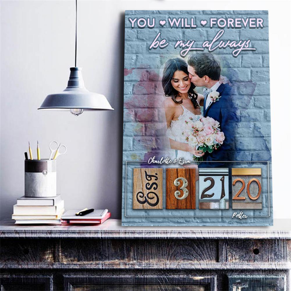 [Personalized Name, Date & Photo] Wedding Anniversary You Will Forever Be My Always  – Gift For Family, Gift From Couple , Gift For Home Decor – Horizontal Canvas Matte Canvas Wall Art