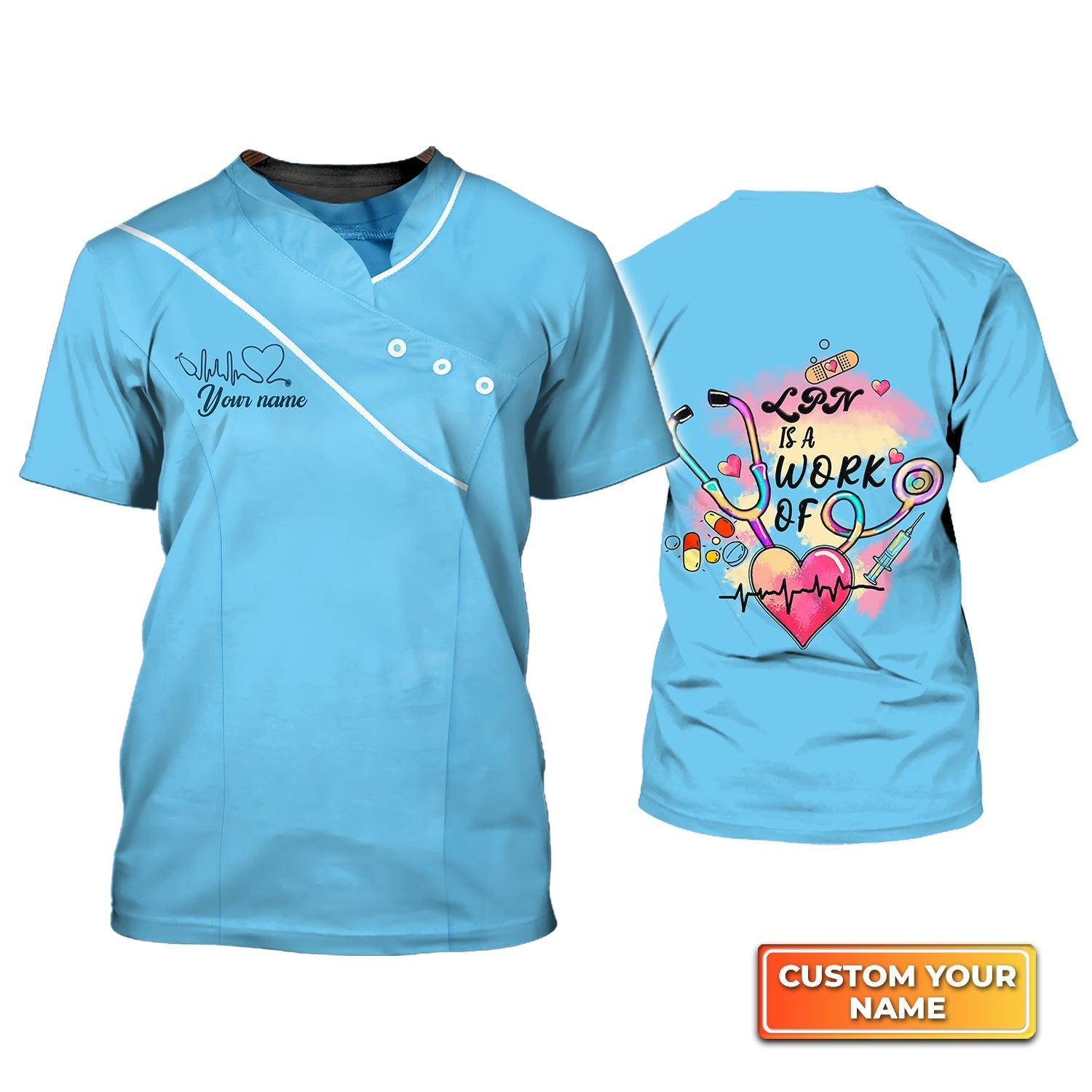 Lpn Is A Work Of Heart Personalized Name 3D Tshirt Blue Ver