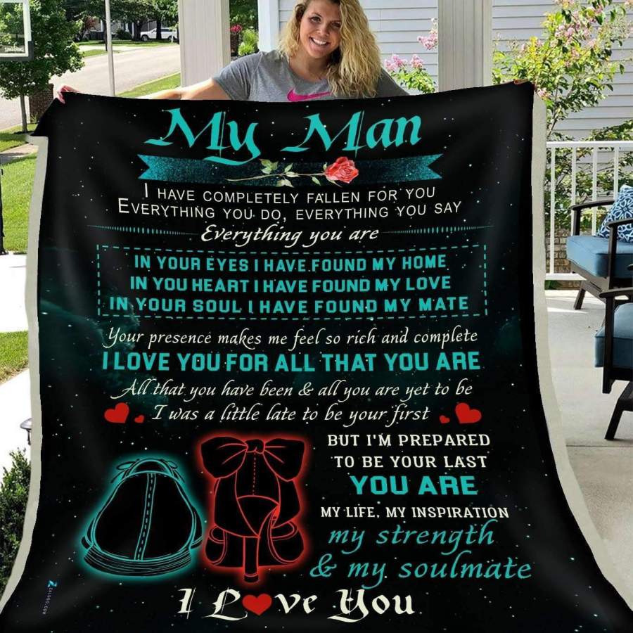 Blanket Gift For Your Man I Love You For All That You Are