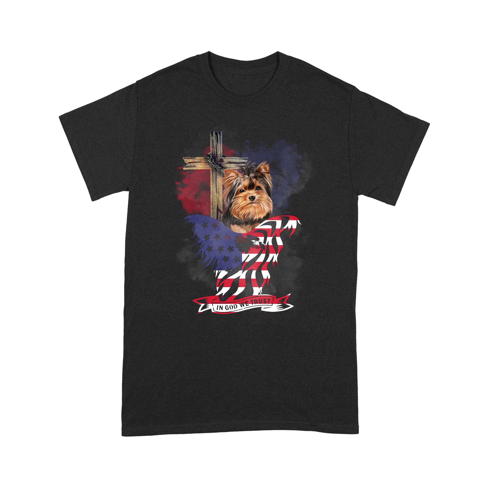 Yorkshire Terrier In God we trust Independence Day – Black Standard T-shirt – S M L XL 2XL 3XL 4XL 5XL 1207