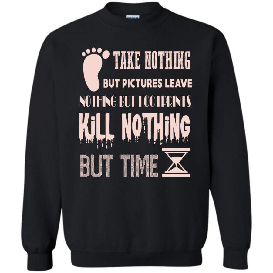 But Footprints Kill Noting But Time T Shirt, I Am A Photographer Sweatshirt