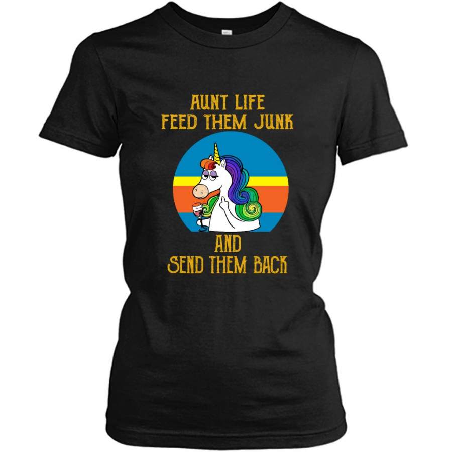 Aunt Life Feed Them Junk And Send Them Back, Funny Unicorn Sunset VIntage – Gildan Women Shirt