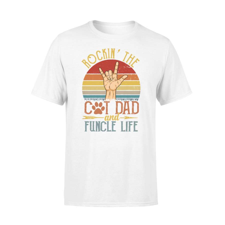 Rockin’ The Cat Dad And Funcle Life Vintage T-shirt