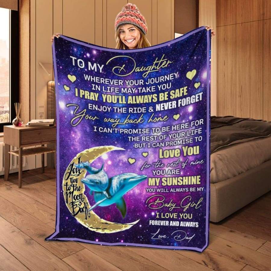 Dad To My Daughter Dolphin I Love You To The Moon And Back Love Letter Sayings Fleece Blanket