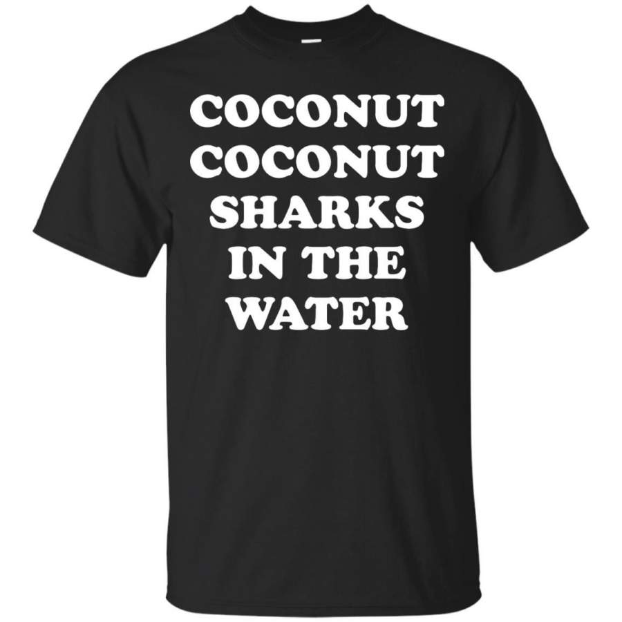 COCONUT COCONUT SHARKS IN THE WATER – Coconut Coconut Sharks In The Water T Shirt & Hoodie