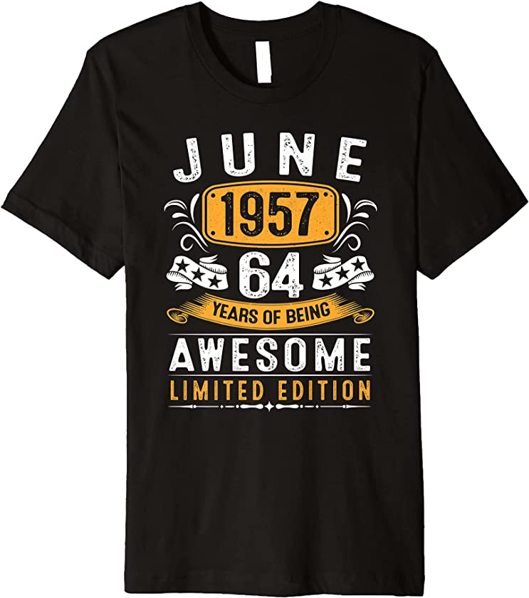 64th Birthday Gift Vintage June 1957 Men Women 64 Year Old Premium T-Shirt