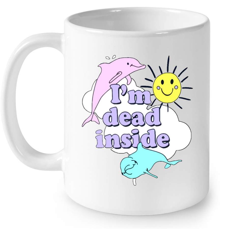 I’m Dead Inside Dolphin W – Full-Wrap Coffee White Mug