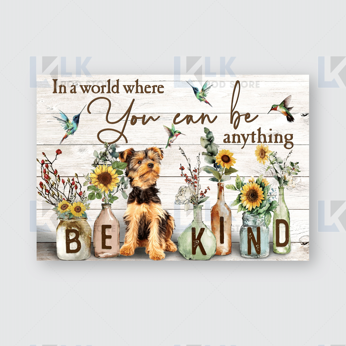 YORKSHIRE – CANVAS You Can Be Anything Be Kind [11-D] | Framed, Best Gift, Pet Lover, Housewarming, Wall Art Print, Home Decor