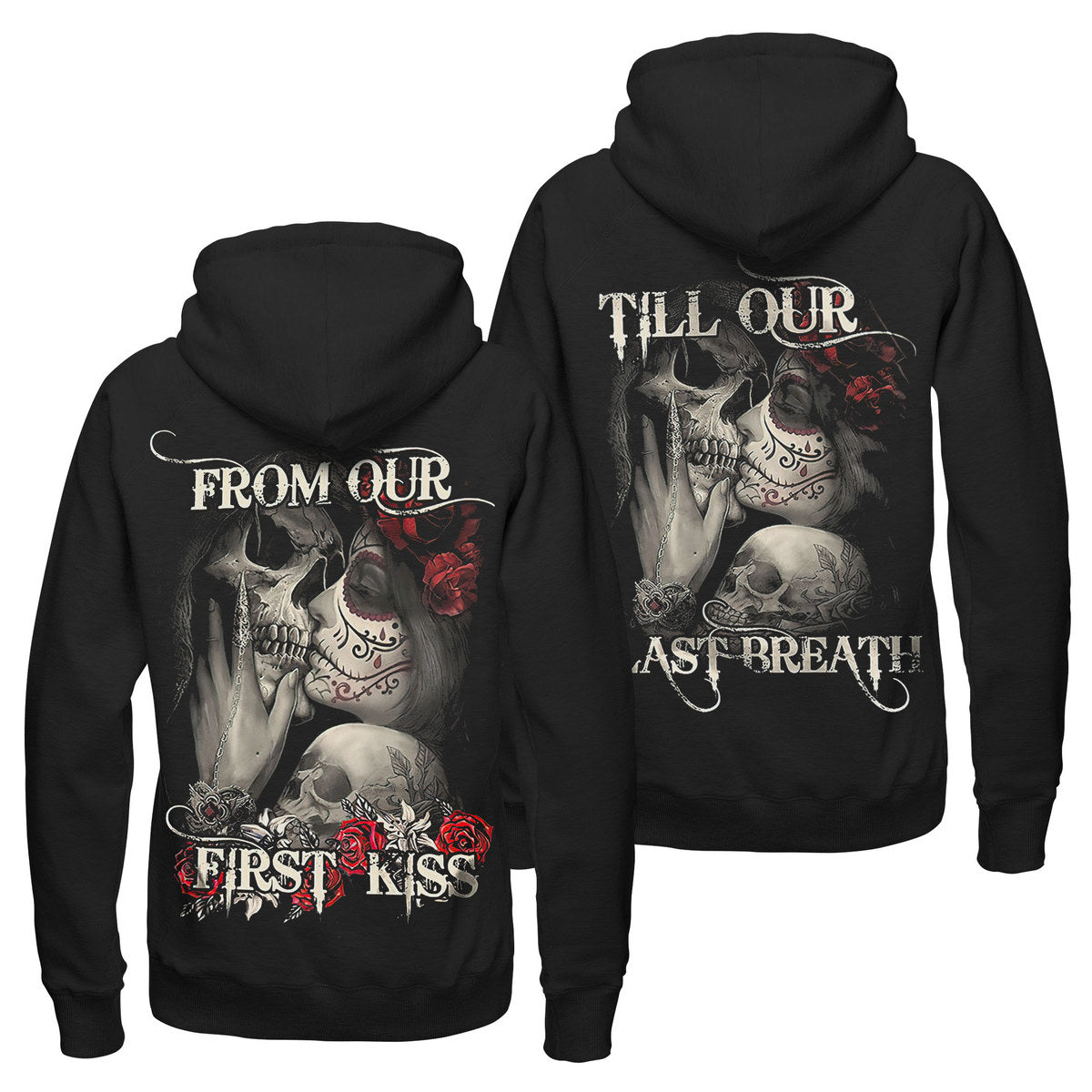 Skull From Our First Kiss Till Our Last Breath Hoodie, Skeleton Hoodie, Skull Couple Hoodie, Matching Couple Hoodies, His And Hers Hoodie