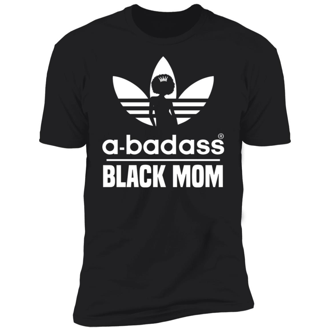 A-Badass Black Mom T-Shirt