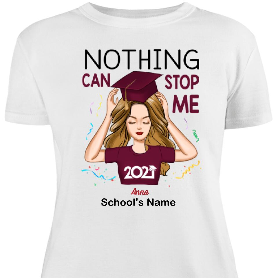 Personalized Graduation Girl Could Not Stop Women Shirt – Trending Personalized