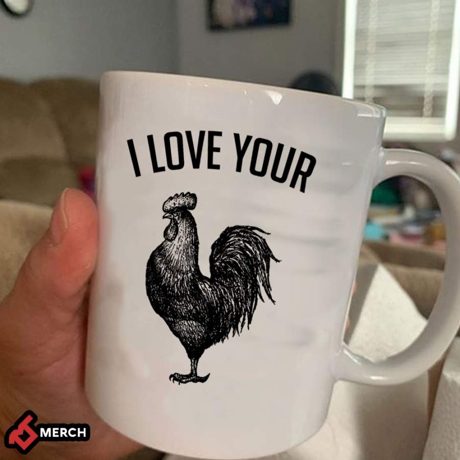 . Gift For Couple I Love Your Cock & Pussy Funny Couple Mug MG00050 – 11oz White Mug