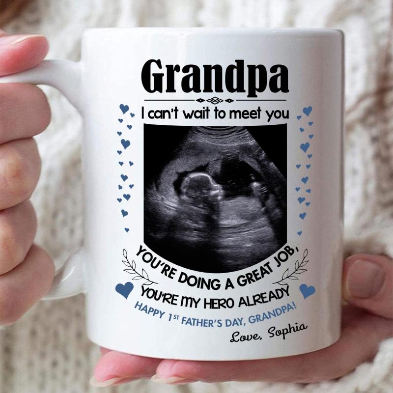 Personalized Ultrasound Happy 1St Father’S Day Mug Gift For First Time Grandpa