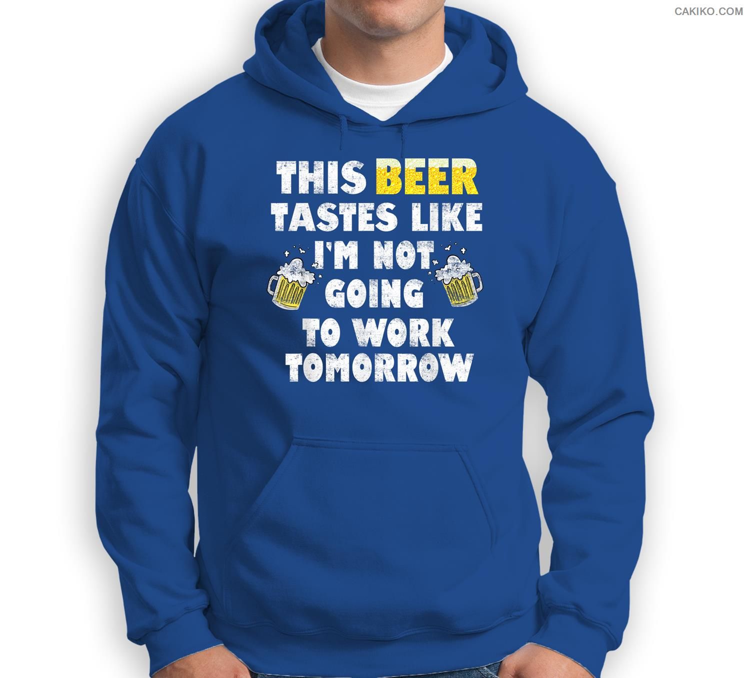 This Beer Tastes Like I’M Not Going To Work Drinking Beer Sweatshirt & Hoodie