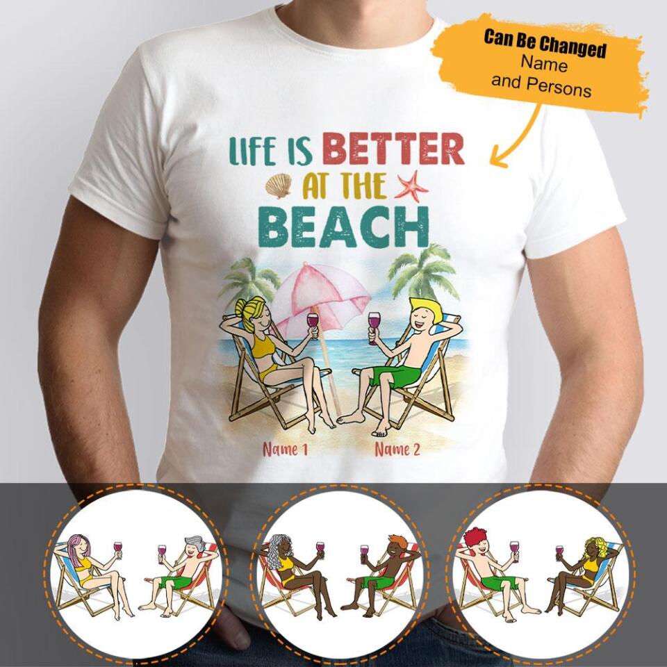 Personalized Couple Friends Beach T Shirts, Life Is Better At The Beach – Trending Personalized