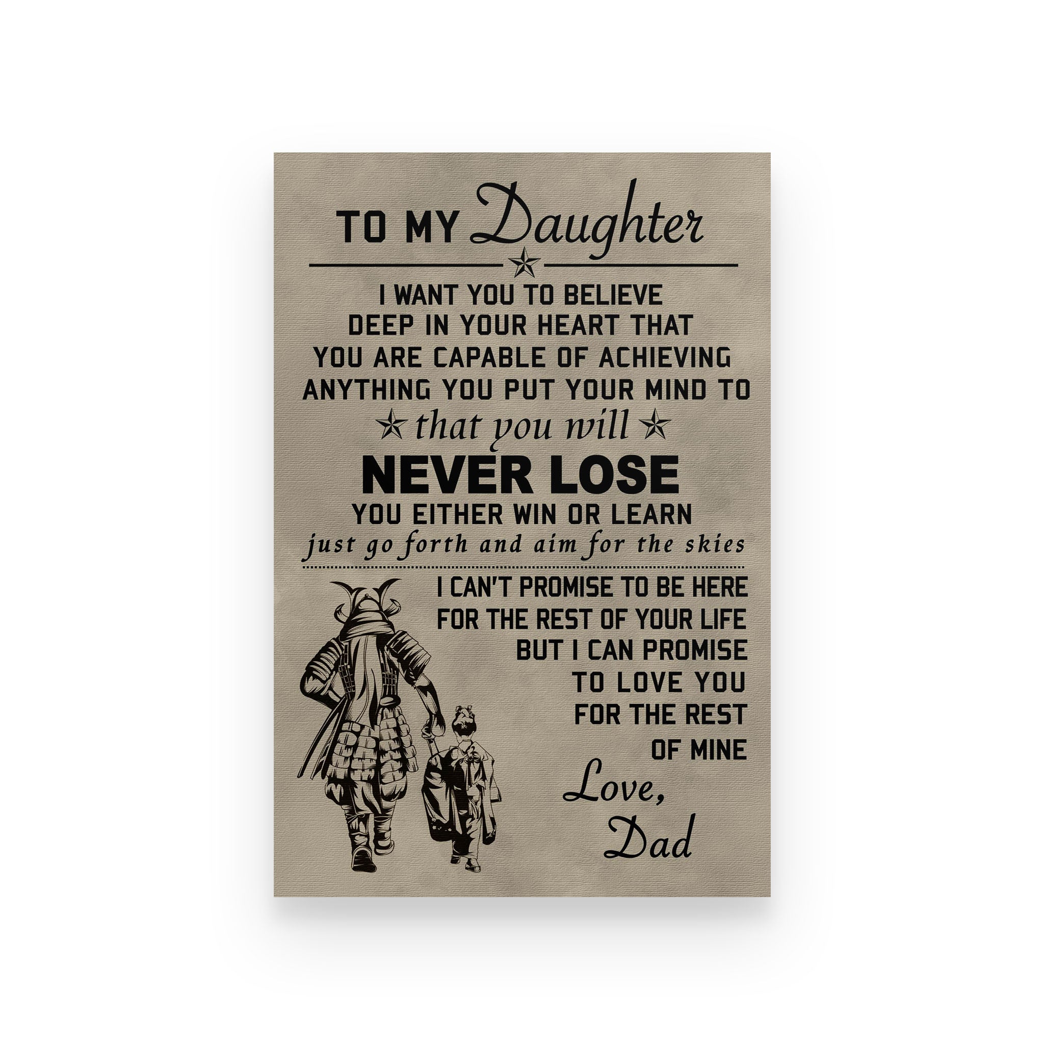 Samurai poster dad to daughter I want you to believe deep in your heart