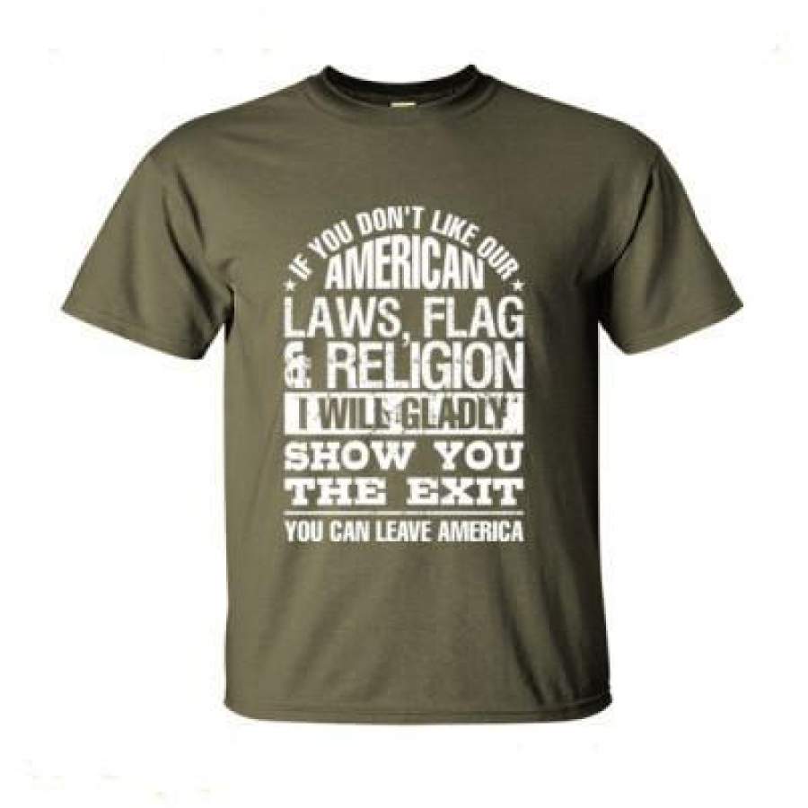 AGR American Laws Flag Religion I Will Gladly Show You The Exit – Ultra-Cotton T-Shirt