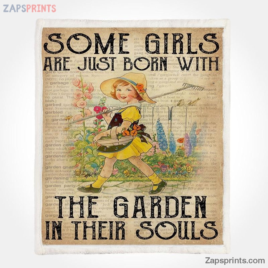 Gardening Some Girls Are Just Born With Garden In Their Soul V11 Blanket