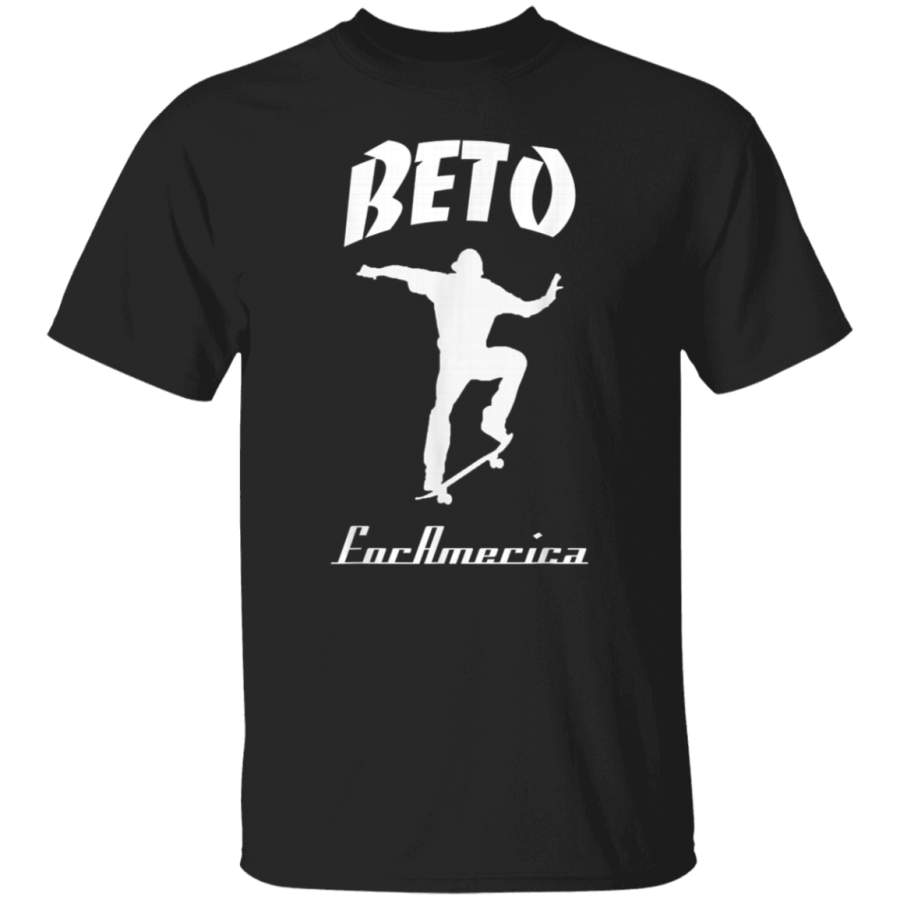 Beto for America Skateboarding Shirt