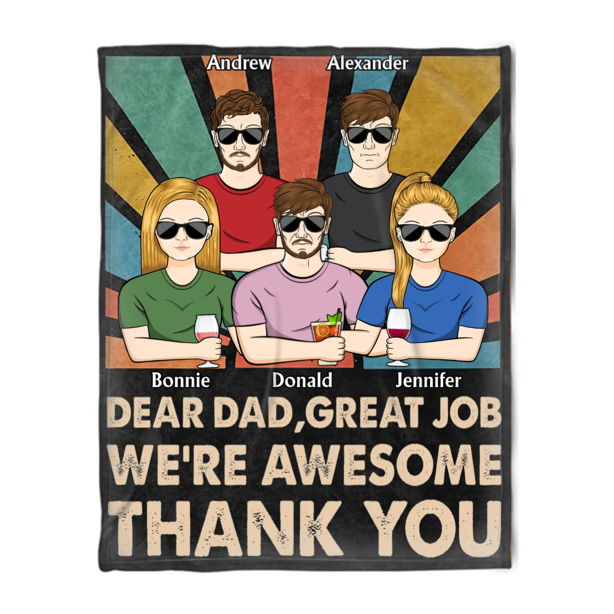 Dear Dad Great Job We’Re Awesome Thank You – Father Gift – Personalized Custom Blanket