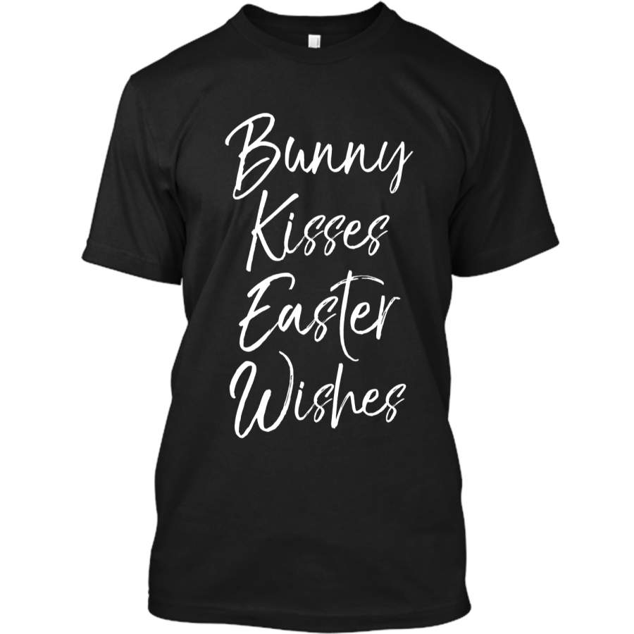 Bunny Kisses Easter Wishes Shirt Fun Cute Easter Shirt Custom Ultra Cotton