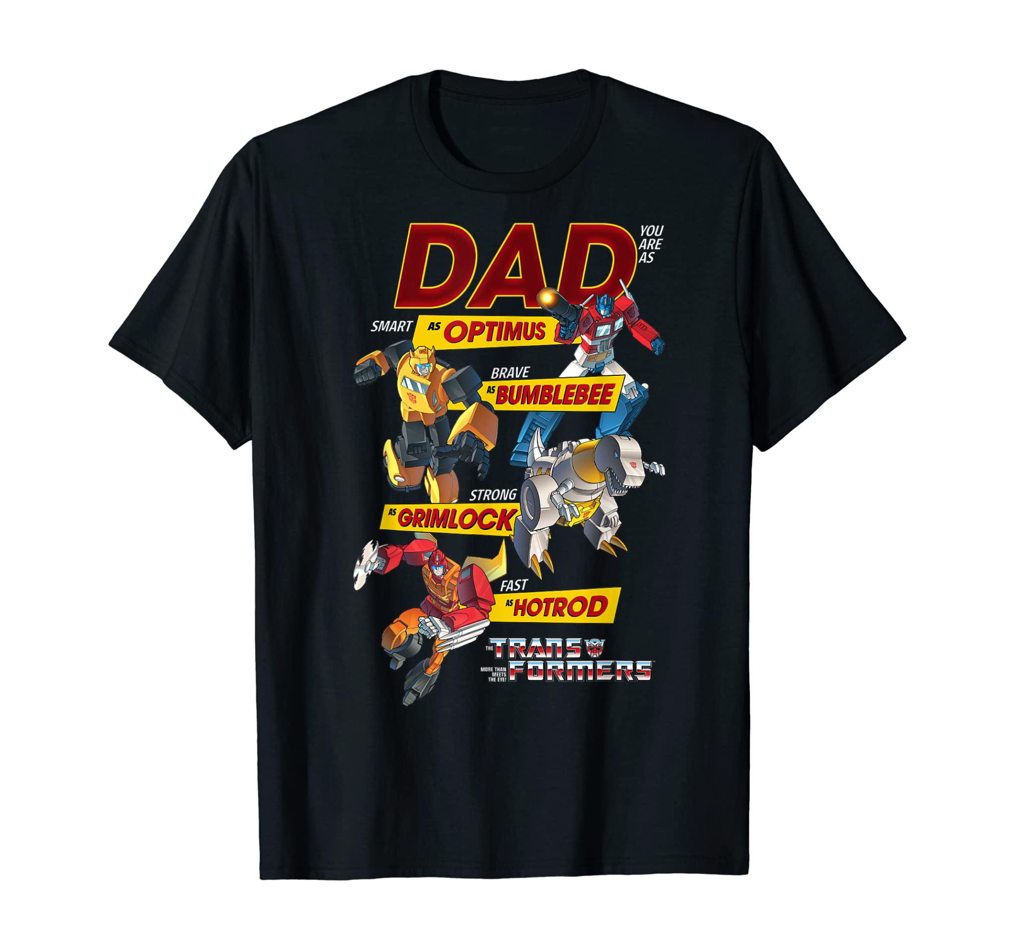 Transformers Dad You Are Smart Brave Strong Fast T-Shirt