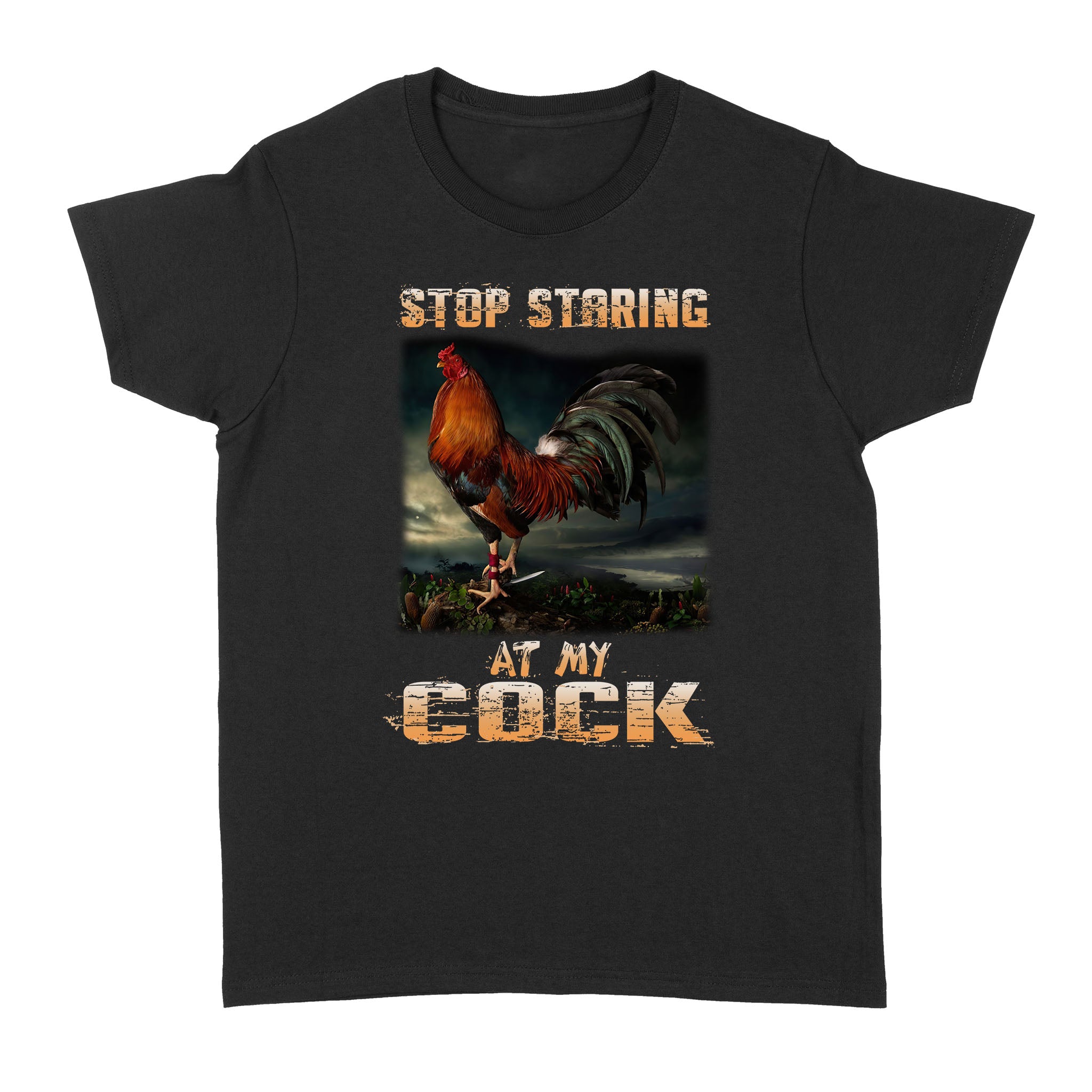 Stop Staring At My Cock – Standard Women’S T-Shirt