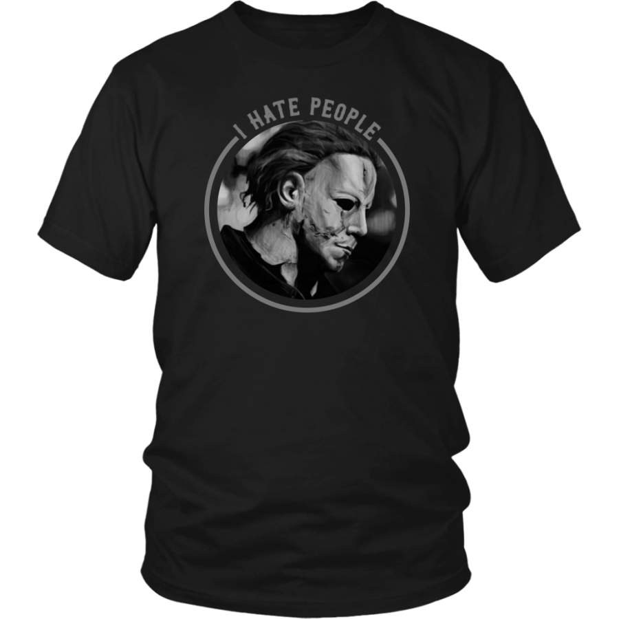 Michael Myers I Hate People Halloween Shirts