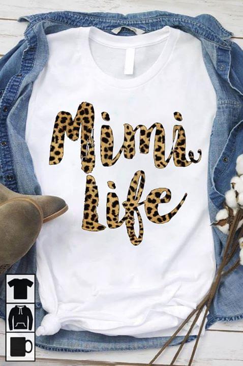 Grandma Mimi Life Leopard Graphic Unisex T Shirt, Sweatshirt, Hoodie Size S – 5XL