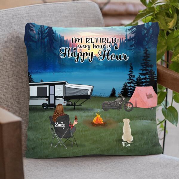 Custom Personalized Camping Pillow Cover – Man/ Woman/ Couple With Upto 5 Pets – Best Gift For Camping Lover – I’M Retired! Every Hour Is Happy Hour