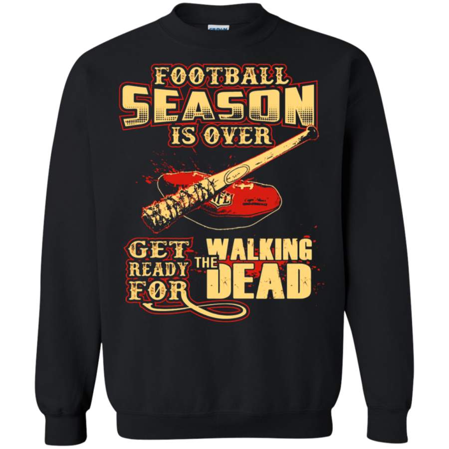 AGR Football Season Is Over The Walking Dead Sweatshirt