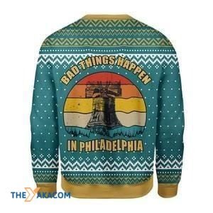 A Golden Bell Bad Things Happen In Philadelphia Gift For Christmas Ugly Christmas Sweater