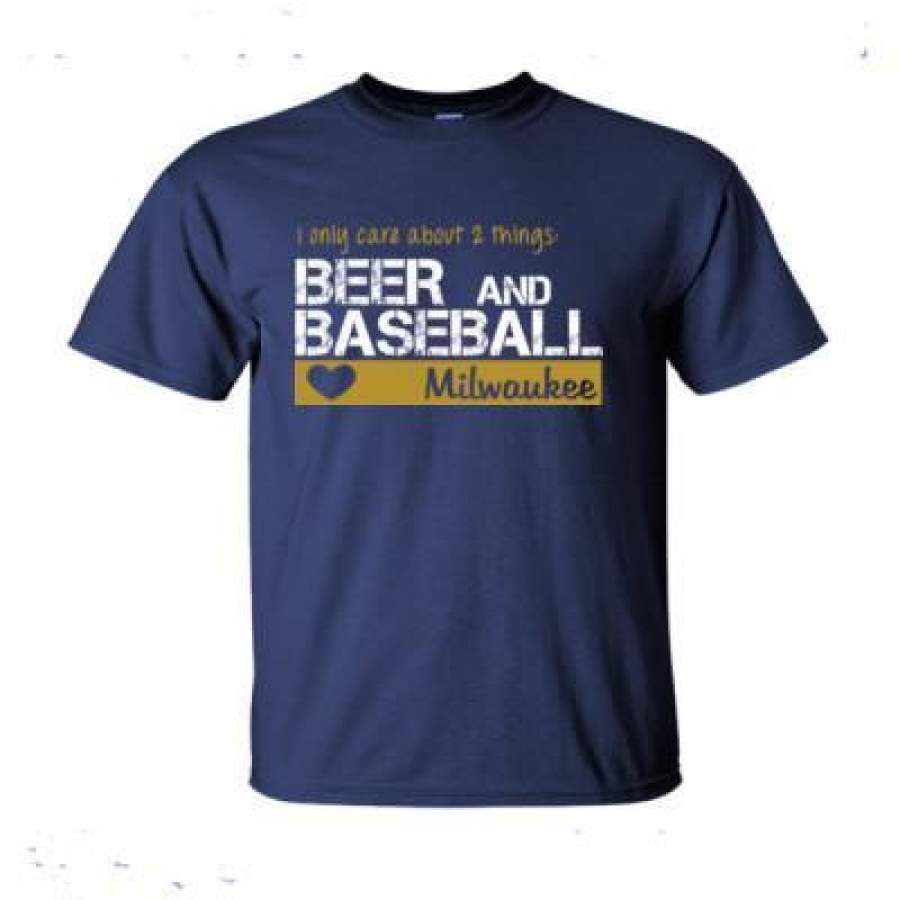 AGR Milwaukee Brewers I Only Care About 2 Things Beer And Baseball – Ultra-Cotton T-Shirt