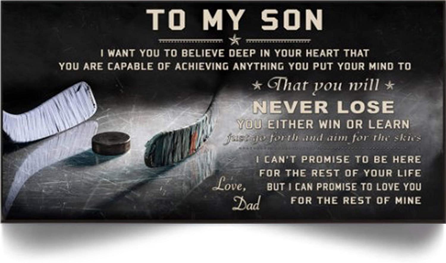 Hockey Poster – DAD to Son- Never Lose-Home Decoration Poster, Wall Poster, Home and Room Decoration, Gifts for Son