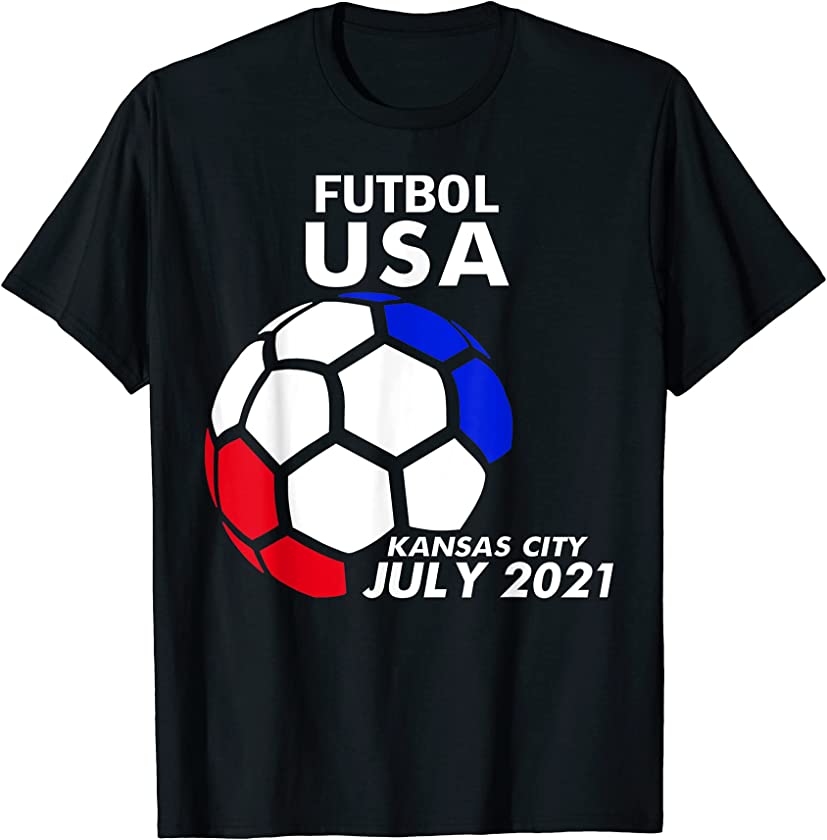 Futbol Soccer Tournament America July 2021 Kansas City USA T-Shirt