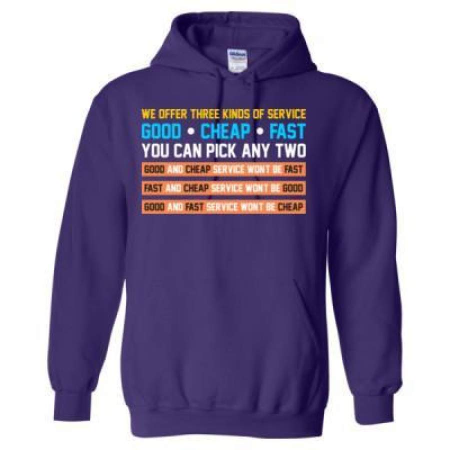 AGR We Offer Three Kinds Of Service Good Cheap Fast – Heavy Blend™ Hooded Sweatshirt