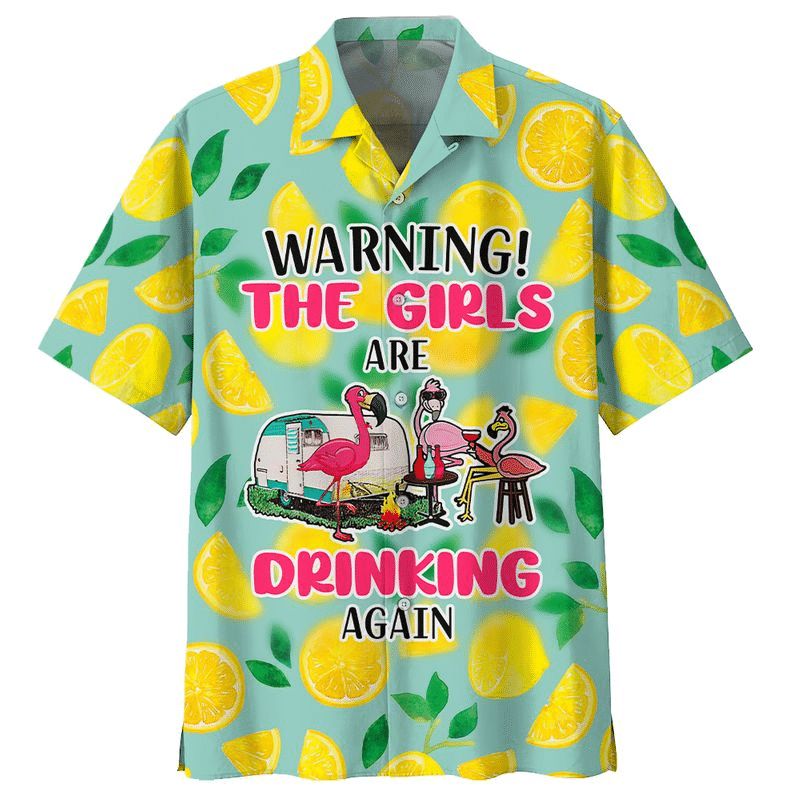 Flamingo Camping Warning The Girls Are Drinking Again Hawaii Shirt For Men Women Ha13012