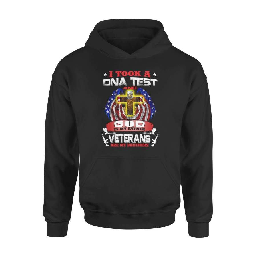 Veteran – I took a DNA test and God is my father Veterans are my brothers – Standard Hoodie