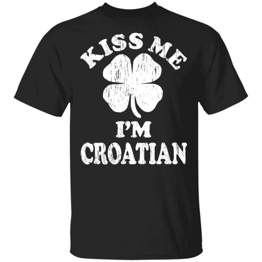 Vintage Kiss me I’m Croatian shamrock st patricks day T Shirt Saint Paddys Patricks Tshirt Lucky Shirts Drink Green Beer Irish Gifts Funny Tee